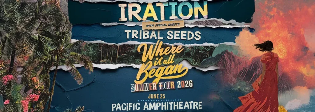 Iration & Tribal Seeds at Pacific Amphitheatre